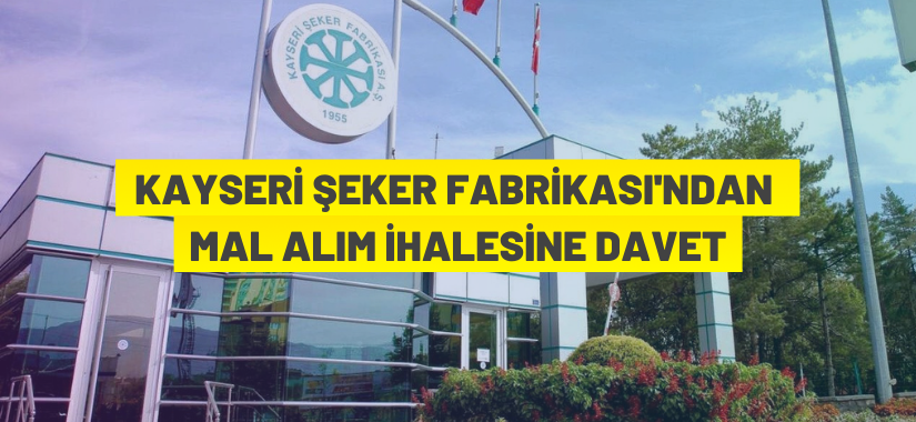 kayseri seker fabrikasi a s den ihaleye davet kastamonu gazetesi kastamonu ve bolge haberleri kastamonuspor sehir gundemi ve son dakika haberleri